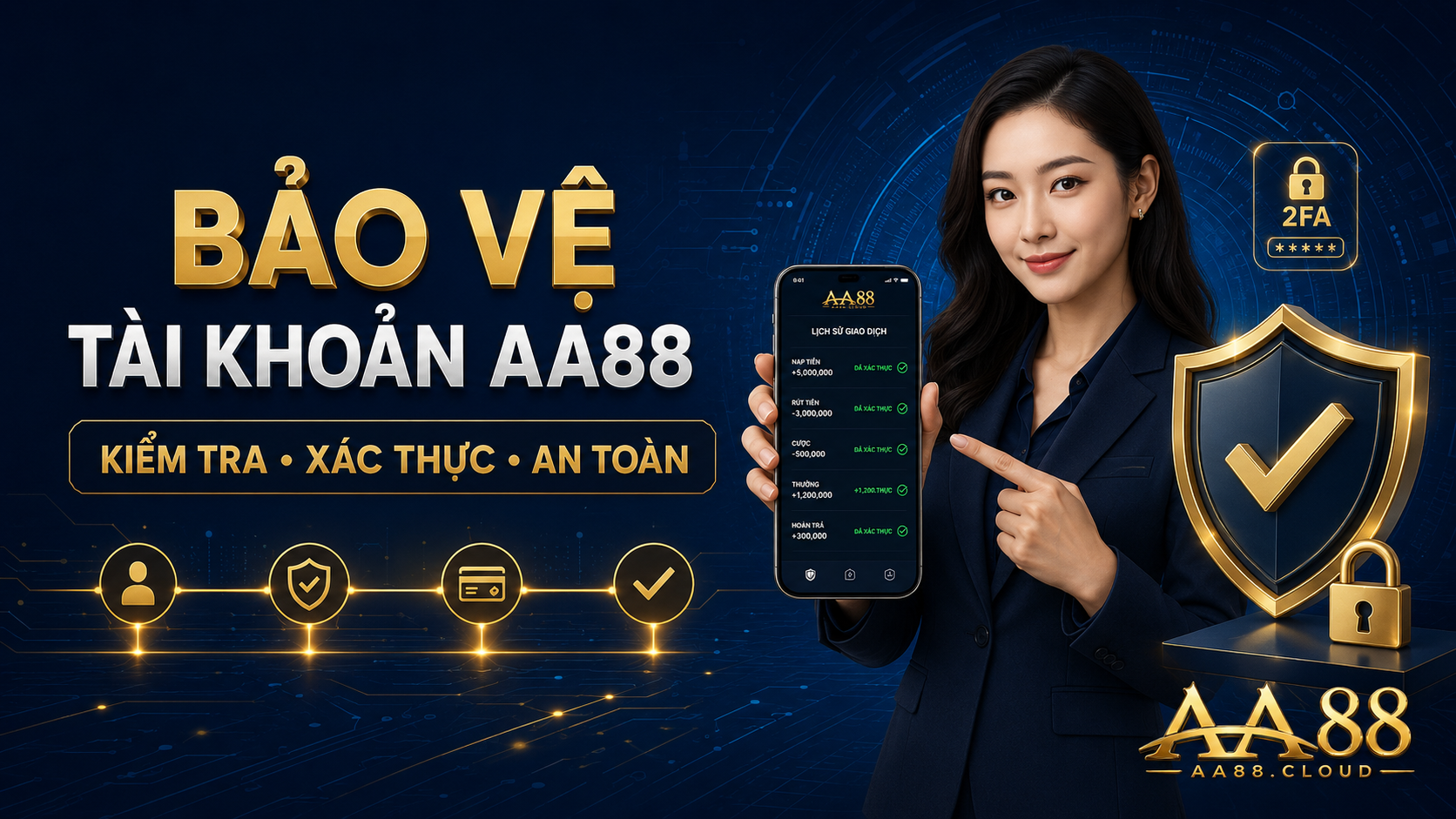 Chủ động bảo vệ tài khoản và kiểm tra giao dịch là nguyên tắc quan trọng khi sử dụng AA88